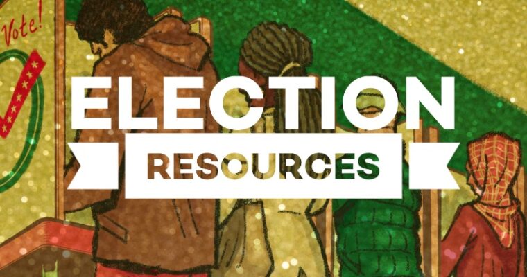 Election Resources for Serving Our King in Turbulent Times